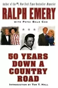 50 Years Down a Country Road - Emery Ralph