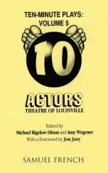 Ten-Minute Plays - Michael Dixon Bigelow