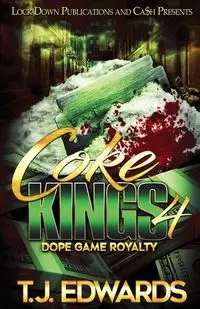 Coke Kings 4 - Edwards T.J.