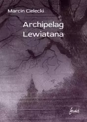 eBook Archipelag Lewiatana - Marcin Cielecki mobi epub