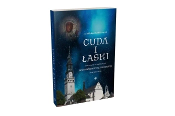 Cuda i Łaski zdziałane za przyczyną.. - Melchior Królik