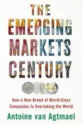 EMERGING MARKETS CENTURY - VAN ANTOINE AGTMAEL
