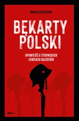Bękarty Polski - Marek Łuszczyna