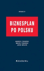 Biznesplan po polsku w.4 - Andrzej Tokarski, Maciej Tokarski, Jacek Wójcik