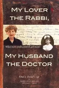 My Lover the Rabbi, My Husband the Doctor - Cheryl Grady Mercier