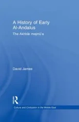 A History of Early Al-Andalus - James David