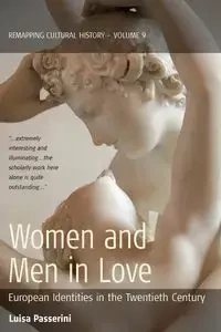 Women and Men in Love - Luisa Passerini