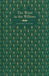 The Wind In The Willows - Kenneth Grahame