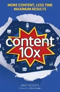 Content 10x - Amy Woods