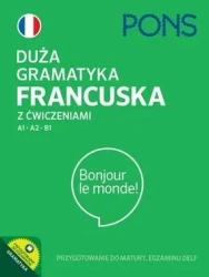 Duża gramatyka francuska z ćwiczeniami A1-A2-B1 - praca zbiorowa