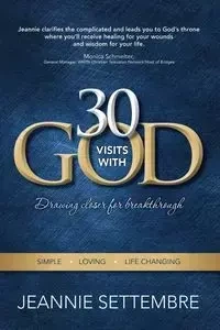 30 Vists with God - Jeannie Settembre