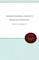Charles Waddell Chesnutt - Helen M. Chesnutt