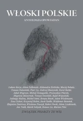 Włoski polskie. Antologia opowiadań - praca zbiorowa