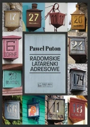 Radomskie latarenki adresowe - Paweł Puton