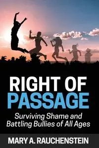 Right of Passage - Mary A. Rauchenstein