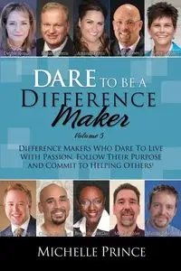 Dare to Be a Difference Maker 5 - Prince Michelle
