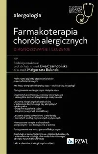 Farmakoterapia chorób alergicznych. Diagnozowanie - Ewa Czarnobilska