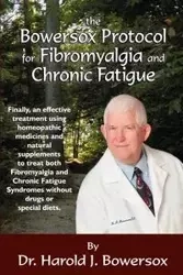The Bowersox Protocol for Fibromyalgia and Chronic Fat - Dr Harold Bowersox