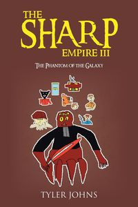 The Sharp Empire III - Tyler Johns