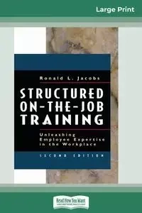 Structured On-the-Job Training - Ronald Jacobs