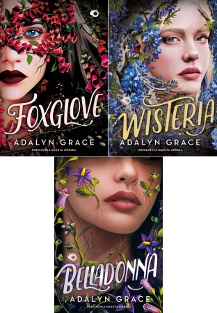 Belladonna + Belladonna 2 Foxglove + Belladonna T.3 Wisteria Adalyn Grace - Grace Adalyn