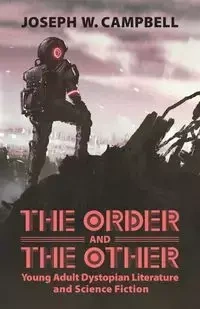 Order and the Other - Joseph Campbell W