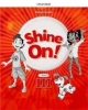Shine On! 3 Zeszyt ćwiczeń OXFORD - praca zbiorowa