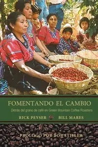 Fomentando El Cambio - Rick Peyser