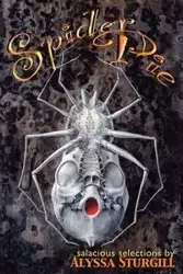 Spider Pie - Alyssa Sturgill