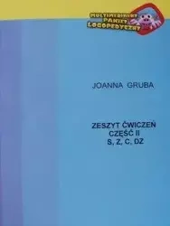 Zeszyt ćwiczeń cz.2 S, Z, C, DZ - Joanna Gruba