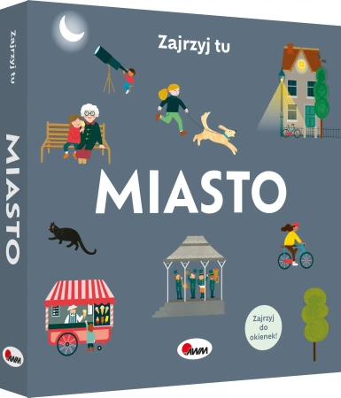 Zajrzyj tu. Miasto - praca zbiorowa