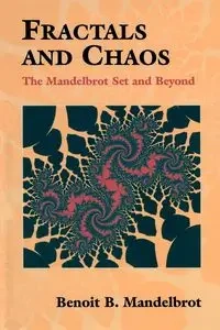 Fractals and Chaos - Mandelbrot Benoit