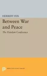 Between War and Peace - Herbert Feis