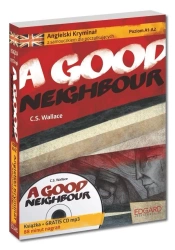 Angielski kryminał dla począt. - A Good Neighbour - C.S. Wallace