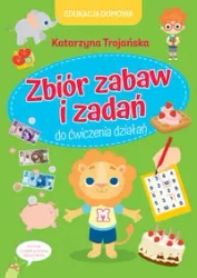 Edukacja domowa. Zbiór zabaw i zadań do ćwicze - Katarzyna Trojańska