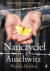 Nauczyciel z Auschwitz - Wendy Holden