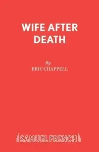Wife After Death - Eric Chappell