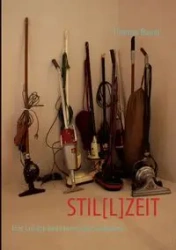 STIL[L]ZEIT - Thomas Bauer