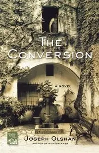 The Conversion - Joseph Olshan