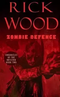 Zombie Defence - Rick Wood