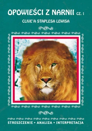 eBook Opowieści z Narnii Część 1 Clive'a Staplesa Lewisa - Danuta Anusiak