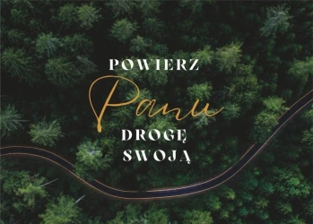 Karnet - Powierz Panu drogę - las - Koinonia