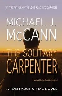 The Solitary Carpenter - Michael McCann J