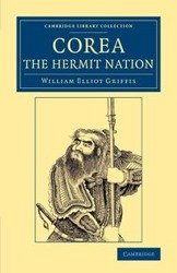Corea, the Hermit Nation - William Elliot Griffis