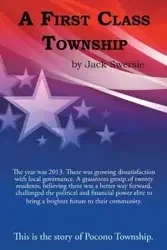 A First Class Township - Jack Swersie