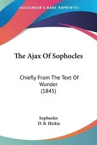 The Ajax Of Sophocles - Sophocles