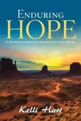 Enduring Hope - Kelli Hart