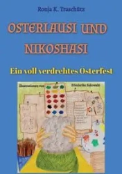 Osterlausi und Nikohasi - Traschütz Ronja K.