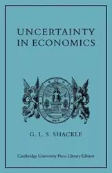 Uncertainty in Economics and Other Reflections - Shackle G. L. S.