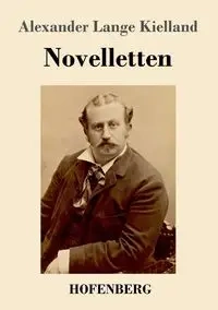 Novelletten - Alexander Kielland Lange